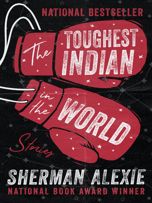 Title details for Toughest Indian in the World by Sherman Alexie - Available